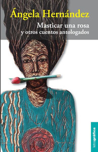 Masticar Una Rosa (Spanish Edition) Masticar Una Rosa (Spanish Edition)