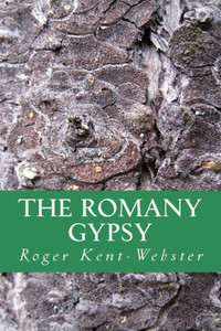 The Romany Gypsy The Romany Gypsy