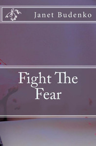 Fight The Fear Fight The Fear