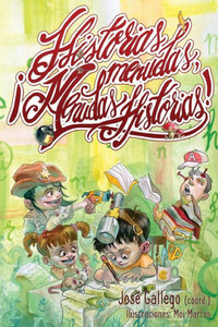 Historias Menudas, ¡Menudas Historias! (Spanish Edition)
