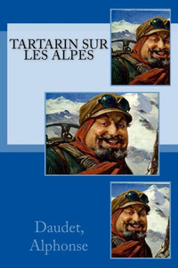 Tartarin Sur Les Alpes (French Edition)