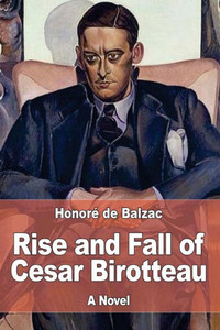 Rise And Fall Of Cesar Birotteau