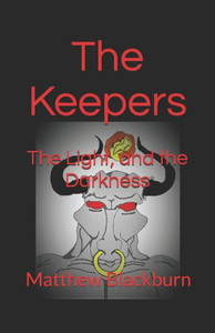 The Keepers: The Light And The Darkness (Balance Keepers)