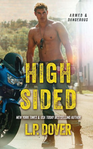 High-Sided: An Armed & Dangerous Novel High-Sided: An Armed & Dangerous Novel