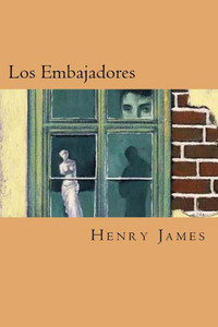 Los Embajadores (Spanish Edition) Los Embajadores (Spanish Edition)