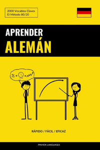 Aprender Alemán - Rápido / Fácil / Eficaz: 2000 Vocablos Claves (Spanish Edition)