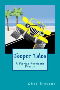 Jeeper Tales: A Florida Hurricane Rescue Jeeper Tales: A Florida Hurricane Rescue
