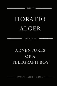 Adventures Of A Telegraph Boy