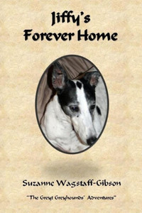 Jiffy'S Forever Home (The Greyt Greyhounds' Adventures)