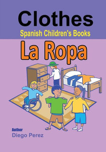 Spanish Children'S Books: Clothes