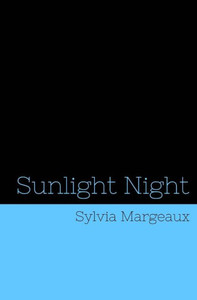 Sunlight Night Sunlight Night