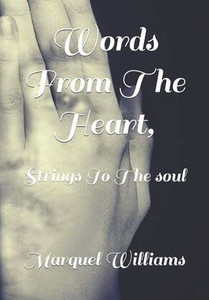 Words From The Heart,: Strings To The Soul