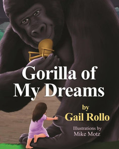 Gorilla Of My Dreams Gorilla Of My Dreams