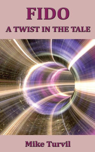 Fido: A Twist In The Tale Fido: A Twist In The Tale