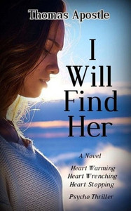 I Will Find Her I Will Find Her
