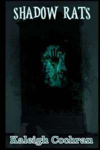 Shadow Rats (Volume 1) Shadow Rats (Volume 1)