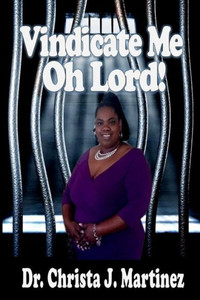 Vindicate Me Oh Lord