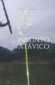 Instinto Atávico (Spanish Edition) Instinto Atávico (Spanish Edition)