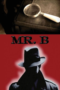 Mr. B Mr. B