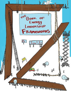 The Book Of Energy Leadership Frameworks The Book Of Energy Leadership Frameworks