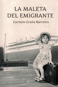 La Maleta Del Emigrante (Spanish Edition) La Maleta Del Emigrante (Spanish Edition)