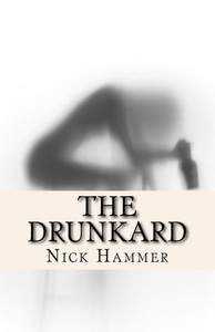 The Drunkard The Drunkard