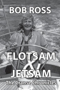 Flotsam And Jetsam: The Cranse Chronicles Flotsam And Jetsam: The Cranse Chronicles