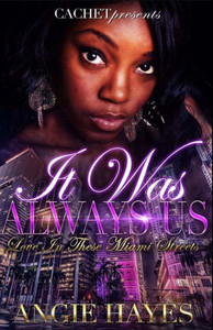 It Was Always Us: Love In These Miami Streets It Was Always Us: Love In These Miami Streets