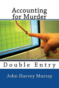 Accounting For Murder: Double Entry