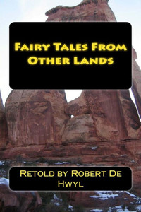 Fairy Tales From Other Lands Fairy Tales From Other Lands