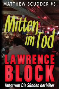Mitten Im Tod (Matthew Scudder) (German Edition) Mitten Im Tod (Matthew Scudder) (German Edition)
