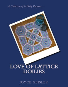Love Of Lattice Doilies