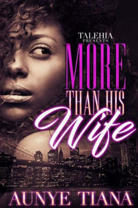 More Than His Wife More Than His Wife