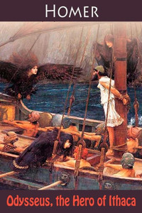 Odysseus, The Hero Of Ithaca Odysseus, The Hero Of Ithaca