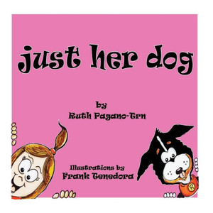 Just Her Dog (Just A) Just Her Dog (Just A)