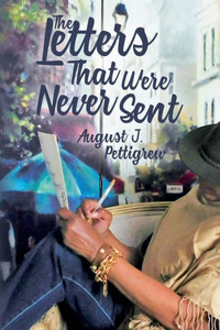 The Letters That Were Never Sent The Letters That Were Never Sent