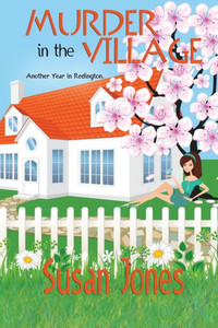 Murder In The Villlage: Another Year In Redington (Volume 2)