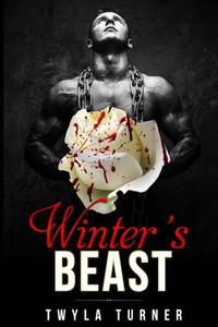 Winter's Beast: A Beauty And The Beast Novel