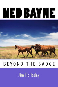Ned Bayne - Beyond The Badge (Volume 2)
