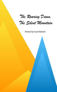 The Roaring Dawn, The Silent Mountain The Roaring Dawn, The Silent Mountain