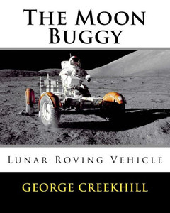 The Moon Buggy: Lunar Roving Vehicle (Space) The Moon Buggy: Lunar Roving Vehicle (Space)