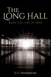 The Long Hall: Where Lies Lead To Truth