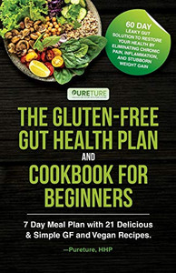 The Gluten-Free Gut Health Plan and Cookbook for Beginners - Paperback