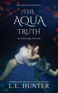 The Aqua Truth (The Aqua Saga) The Aqua Truth (The Aqua Saga)