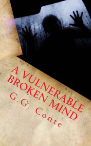 A Vulnerable Broken Mind A Vulnerable Broken Mind