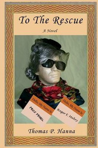 To The Rescue: A Novel