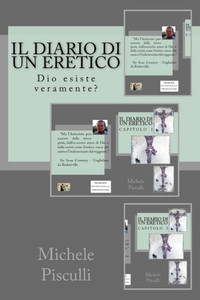 Il Diario Di Un Eretico (Italian Edition) Il Diario Di Un Eretico (Italian Edition)