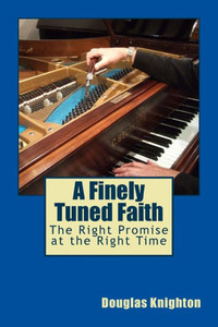 A Finely Tuned Faith A Finely Tuned Faith