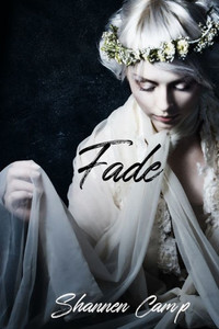 Fade (The Parrish Chronicles) Fade (The Parrish Chronicles)
