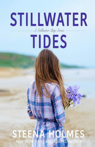 Stillwater Tides: A Stillwater Bay (Stillwater Bay Series)